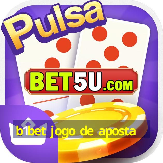 b1bet jogo de aposta